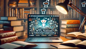 A cozy reading workspace with a laptop displaying the Mtlnation website, surrounded by books and soft lighting. The image reflects a mix of traditional and digital reading culture, with a subtle Reddit icon on the screen to symbolize community discussions about machine-translated novels.