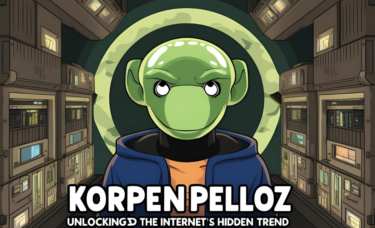 Korpenpelloz: Unlocking the Internet’s Hidden Trend